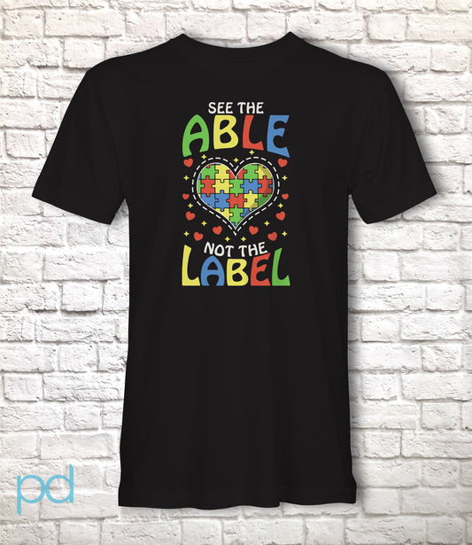 Autism Awareness T-Shirt, See The Able Not The Label Gift Idea, Autistic Awareness Colourful Heart Jigsaw Puzzle Piece Tee Shirt T Top