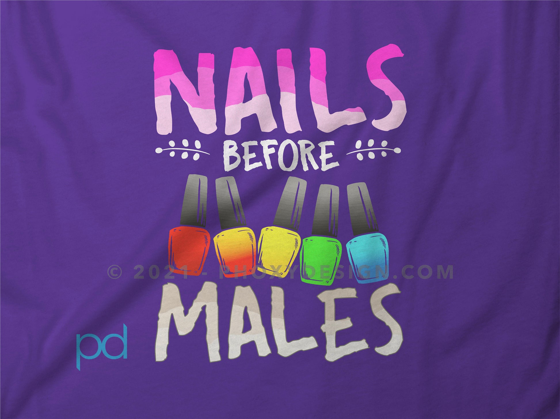 Nails Before Males T-Shirt,  Summer Nails, Nail Art Gift Idea, Cute Summer Nails Shirt T Top