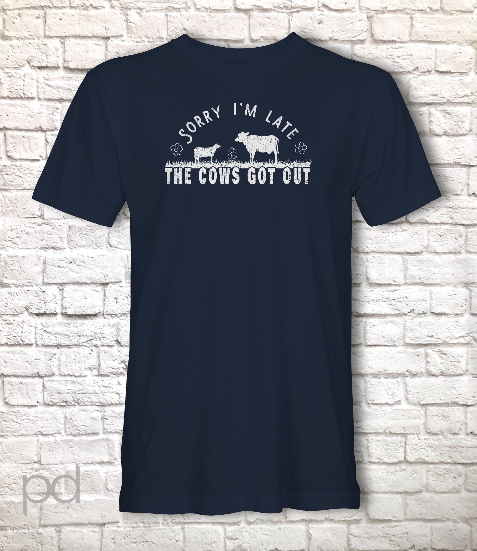 Funny Dairy Farmer T-Shirt, Sorry I'm Late, The Cows Were Out Gift Idea, Humorous Cow Milking Farming Tee Shirt T Top
